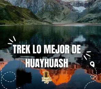 TREEK LO MEJOR DE HUAYHUASH, PERÚ